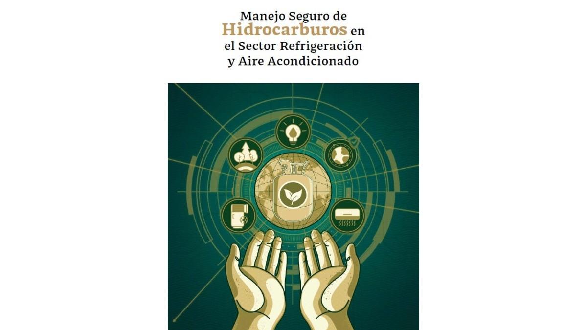 manual Manejo Seguro de Hidrocarburos en el Sector Refrigeración y Aire Acondicionado