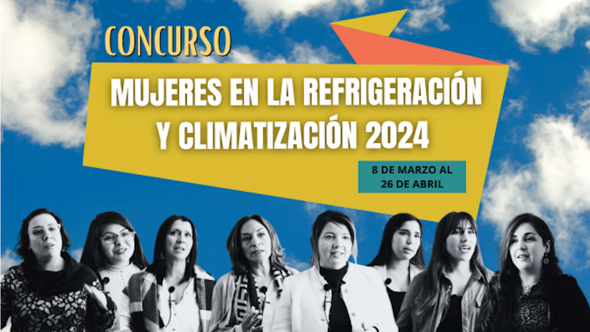 Gobierno chileno abre el concurso ‘Mujeres en Refrigeración y Climatización 2024’