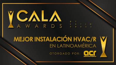 Se anuncian los finalistas del CALA Awards 2025 a la mejor instalación HVAC/R en Latinoamérica